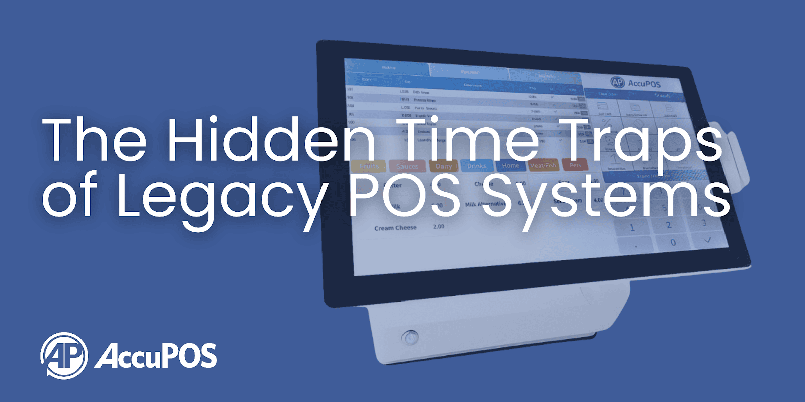 The Hidden Time Traps of Legacy POS Systems.